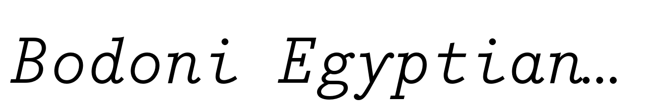 Bodoni Egyptian Mono Light Italic